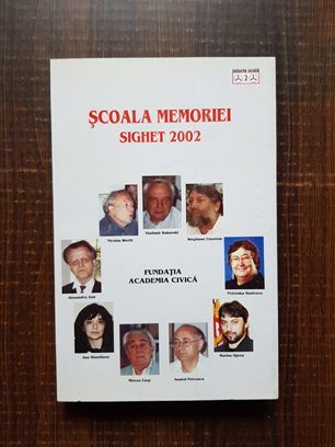 Scoala memoriei. Sighet 2002