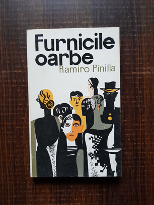 Ramiro Pinilla - Furnicile oarbe