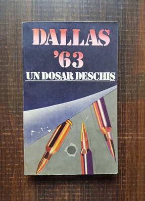 Stelian Turlea – Dallas 63. Un dosar deschis