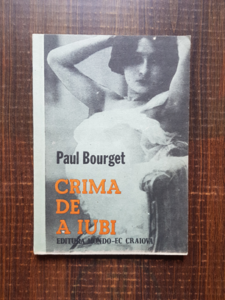 Paul Bourget - Crima de a iubi