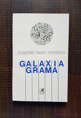 Dumitru Radu Popescu – Galaxia Grama