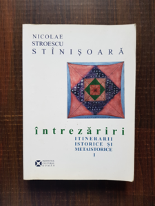 Nicolae Stroescu Stinisoara - Intrezariri
