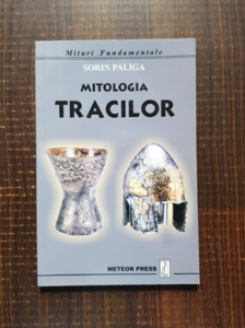 Sorin Paliga - Mitologia tracilor