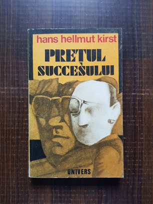 Hans Hellmut Kirst – Pretul succesului