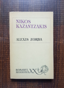 Nikos Kazantzakis - Alexis Zorba