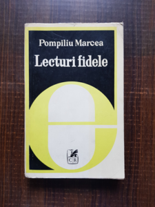 Pompiliu Marcea - Lecturi fidele