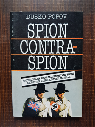 Dusko Popov – Spion contra spion