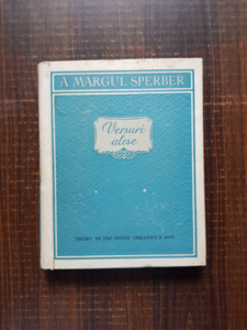 A. Margul Sperber - Versuri alese