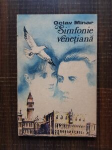 Octav Minar - Simfonie venetiana