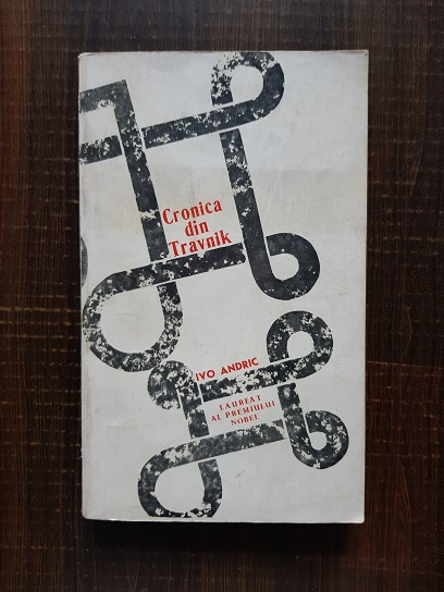 Ivo Andric - Cronica din Travnik