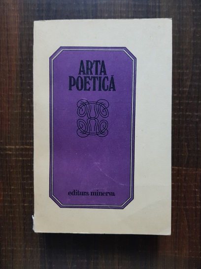 Arta poetica. Antologie de lirica romaneasca