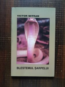 Victor Mitran - Blestemul sarpelui