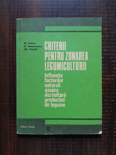 Marin Voinea – Criterii pentru zonarea legumiculturii