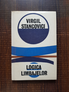 Virgil Stancovici - Logica limbajelor