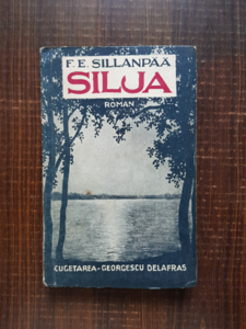 Frans Eemil Sillanpaa - Silja sau tristetea unei vieti neimplinite (1942)