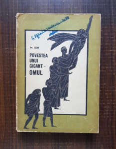 M. Ilin - Povestea unui gigant. Omul