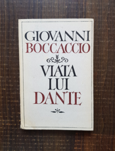 Giovanni Boccaccio - Viata lui Dante