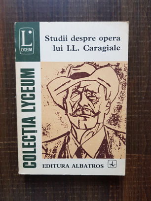 Studii despre opera lui Ion Luca Caragiale