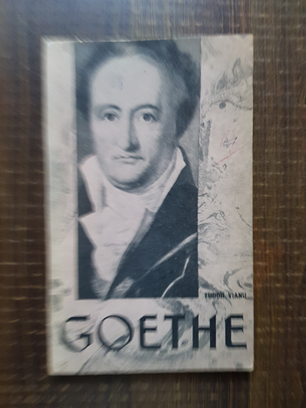 Tudor Vianu – Goethe