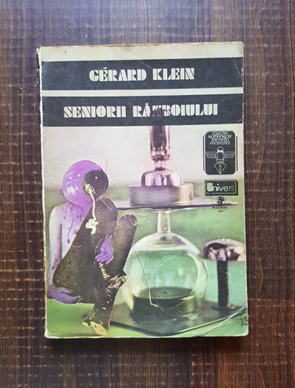 Gerard Klein – Seniorii razboiului