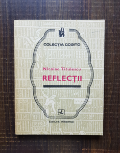 Nicolae Titulescu - Reflectii