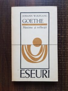 Johann Wolfgang Goethe - Maxime si reflectii
