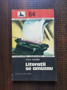 Voicu Bugariu - Literatii se amuzau