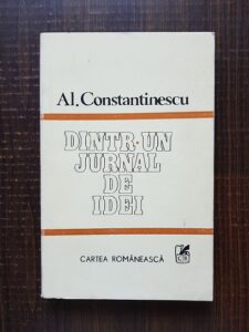Al. Constantinescu - Dintr-un jurnal de idei