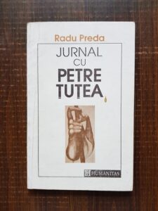 Radu Preda - Jurnal cu Petre Tutea