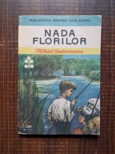 Mihail Sadoveanu - Nada Florilor