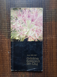 Emil Pop - Gradina botanica din Cluj