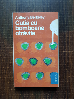 Anthony Berkeley – Cutia cu bomboane otravite