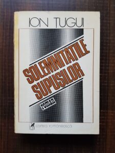Ion Tugui - Solemnitatile supusilor