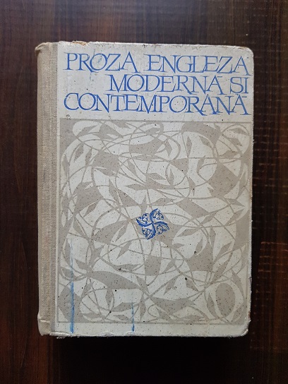 Proza engleza moderna si contemporana