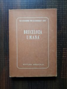 Alexandru Pop - Bruceloza umana