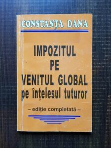 Constanta Dana - Impozitul pe venitul global pe intelesul tuturor