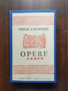 Mihail Sadoveanu - Opere volumul 5