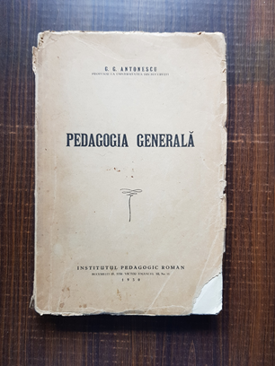 G. G. Antonescu - Pedagogia generala