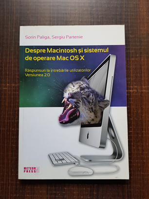 Sorin Paliga – Despre Macintosh si sistemul de operare Mac OS X