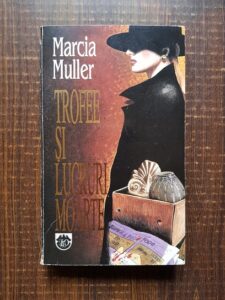 Marcia Muller - Trofee si lucruri moarte