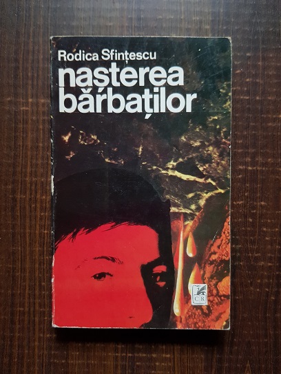 Rodica Sfintescu - Nasterea barbatilor