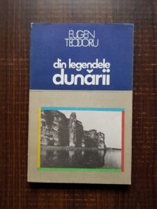 Eugen Teodoru - Din legendele Dunarii