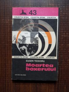 Eugen Teodoru - Moartea boxerului