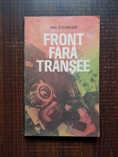 Paul Stefanescu – Front fara transee