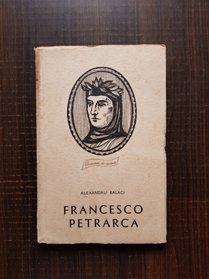 Alexandru Balaci – Francesco Petrarca