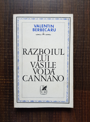 Valentin Berbecaru – Razboiul lui Vasile-Voda Cannano