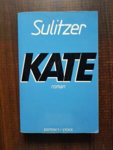 Paul-Loup Sulitzer - Kate