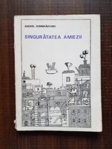 Anghel Dumbraveanu - Singuratatea amiezii