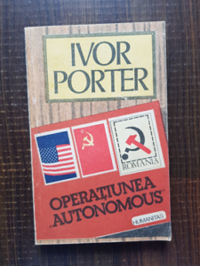 Ivor Porter - Operatiunea Autonomous