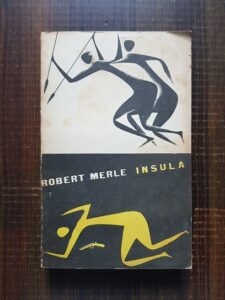 Robert Merle - Insula